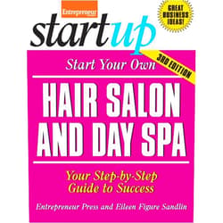 Inc. The Staff of Entrepreneur Media,Eileen Figure Sandlin Start Your Own Hair Salon and Day Spa: Your Step-By-Step Guide to Success (Startup)