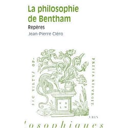 French Edition by Jean-Pierre Clero (Author) La Philosophie De Bentham: Reperes (Reperes Philosophiques) (French Edition)