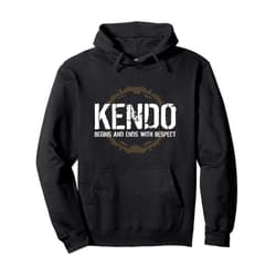 Kendo Martial Arts Gifts And Accessories Kendo Begins and Ends with Respect Martial Arts Pullover Hoodie