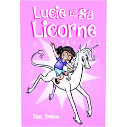 Dana Simpson Lucie et sa licorne - Bande dessinée jeunesse - Dès 8 ans (French Edition)