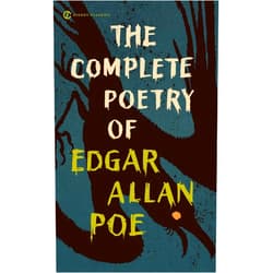 Edgar Allan Poe,Jay Parini,April Bernard The Complete Poetry of Edgar Allan Poe (Signet Classics)