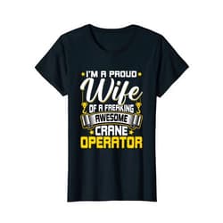 Wife of Crane Operators Gift Co. Womens Proud Wife of Crane Operator Forklift Hook Crane Driver T-Shirt