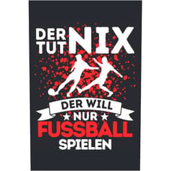 Fussballspieler Geschenkidee DER TUT NIX - DER WILL NUR FUSSBALL SPIELEN!: Notizbuch A5, 120 Seiten, LINIERT - Lustiges Fussball Spruch Motiv für Fussballspieler! Super als ... für Fußballspieler! (German Edition)