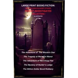 Agatha Christie,Lambda Press LARGE PRINT BOOKS FICTION: AGATHA CHRISTIE SHORT STORIES POIROT INVESTIGATES COLLECTION I: ILLUSTRATED