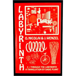 By Jan Wenzel (Editor), Sadie Plant (Translator), Olaf Nicolai (Artist) & 0 more Four Times Through The Labyrinth