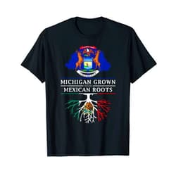 Family Heritage Gifts Grown in Michigan with Mexican Roots - Mexico Flag T-Shirt