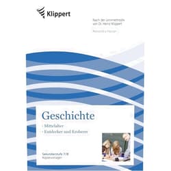 Alexandra Hauser Mittelalter - Entdecker und Eroberer: Sekundarstufe 7/8. Kopiervorlagen (7. und 8. Klasse)