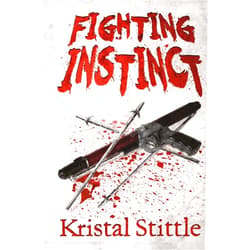 Kristal Stittle Fighting Instinct