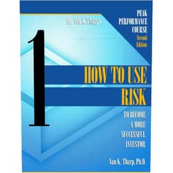 Dr. Van K. Tharp Volume 1: How to Use Risk: Peak Performance Course for Traders and Investors