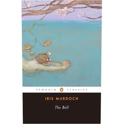 By Iris Murdoch (Author), A. S. Byatt (Introduction) The Bell (Penguin Twentieth-Century Classics)