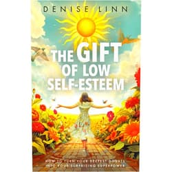 By Denise Linn (Author) Format: Kindle Edition The Gift of Low Self-Esteem: How to Turn Your Deepest Doubts into Your Surprising Superpower