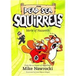 By Mike Nawrocki (Author), Luke Séguin-Magee (Illustrator) Merle of Nazareth (The Dead Sea Squirrels)
