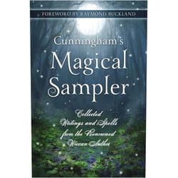DeTraci Regula,Scott Cunningham,David Harrington,Marilee Bigelow,Gregory Cunningham,Christine Ashworth Cunningham's Magical Sampler: Collected Writings and Spells from the Renowned Wiccan Author