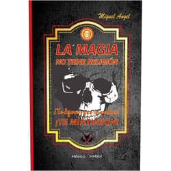 Spanish Edition by Miguel Angel Martinez Lozano (Author), Miguel Angel M Lozano (Author), Evelyn Bacciadonne (Illustrator) & 1 more LA MAGIA NO TIENE RELIGIÓN: ¿ Te dijeron que no podias ? ¡ Te mintieron ! (Spanish Edition)