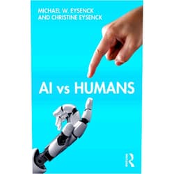 Michael W. Eysenck,Christine Eysenck AI vs Humans