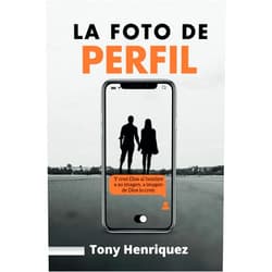 Spanish Edition by Tony Henriquez (Author) La foto de Perfil (Spanish Edition)