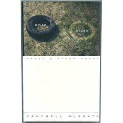 Campbell McGrath Road Atlas