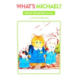 By Makoto Kobayashi (Author), Dana Lewis (Translator), Lea Hernandez (Translator), Toren Smith (Translator) & 1 more What's Michael?: Fatcat Collection Volume 2
