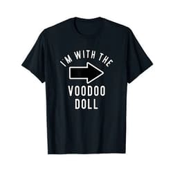 Lazy Last Minute Voodoo Doll Halloween Costumes Couples Halloween Costume Shirts I'm With The Voodoo Doll T-Shirt
