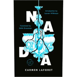 By Carmen Laforet (Author), Lauren Wilkinson (Introduction), Edith Grossman (Translator) & 0 more Format: Kindle Edition Nada: A Novel (Modern Library Torchbearers)