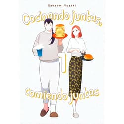 Sakaomi Yuzaki,Ana María Caro Cocinando juntas, comiendo juntas, vol. 1