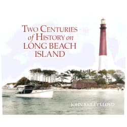 John Bailey Lloyd Two Centuries Of History On Long Beach Island