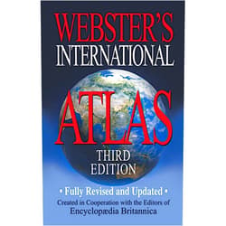 Editors of Encyclopaedia Britannica,Encyclopaedia Britannica Webster's International Atlas, Third Edition, Newest Edition