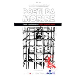 Italian Edition by AA. VV. (Author), Vito Davoli (Editor), Marco Cinque (Editor), Dominuqe Green (Illustrator), Vauro Senesi (Illustrator), Giuseppe Langella (Preface), Margherita Hack (Contributor), Luigi Pintor (Contributor) & 3 more POETI DA MORIRE: Testimonianze e poesie contro la pena di morte
