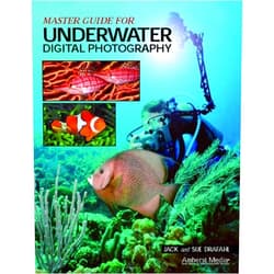 By Jack Drafahl (Author), Sue Drafahl (Author) Format: Kindle Edition Master Guide for Underwater Digital Photography