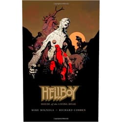 By Artist) Richard Corben (Author) Mike Mignola (Author (Author) Mike Mignola,Richard Corben'sHellboy: House of the Living Dead [Hardcover]2011