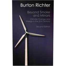 Burton Richter Beyond Smoke and Mirrors: Climate Change And Energy In The 21St Century (Canto Classics)