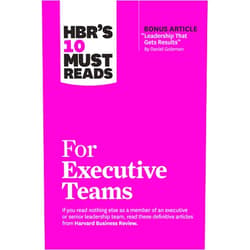 By Harvard Business Review (Author), Daniel Goleman (Author), John P. Kotter (Author), Marcus Buckingham (Author), Rita Gunther McGrath (Author) & 1 more HBR's 10 Must Reads for Executive Teams