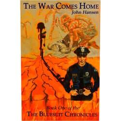 John Hansen The Bluesuit Chronicles: The War Comes Home