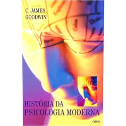 C James Goodwin História Da Psicologia Moderna (Portuguese Edition)