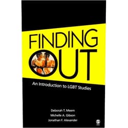 By Deborah T. Meem (Author), Michelle A. Gibson (Author), Jonathan Alexander (Author) & 0 more Finding Out: An Introduction to LGBT Studies