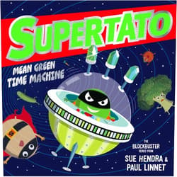 By Paul Linnet (Author), Sue Hendra (Author) Supertato: Mean Green Time Machine