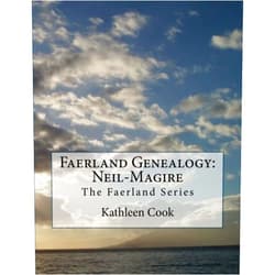 By Kathleen Cook (Author) Faerland Genealogy: Neil-Magire: The Faerland Series