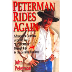 John Peterman Peterman Rides Again: Adventures Continue with the Real 