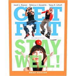 Janet L. Hopson,Rebecca J. Donatelle,Tanya R. Littrell Get Fit, Stay Well! Brief Edition Plus MyFitness Lab with eText -- Access Card Package (2nd Edition)