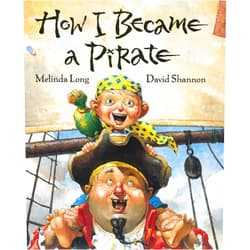 By Melinda Long (Author), David Shannon (Illustrator) How I Became a Pirate