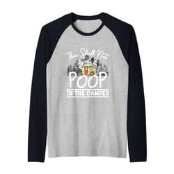 Thou Shall Not Poop In The Camper - DressedForDuty Thou Shall Not Poop In The Camper Funny Vintage Camping Fun Raglan Baseball Tee