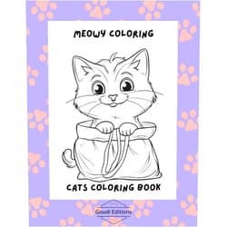 Goudi Editions Meowy Coloring: Adorable Cats coloring book. Remember to have fun and let your colors run wild!