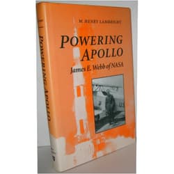 By Professor W. Henry Lambright (Author) Powering Apollo: James E. Webb of NASA (New Series in NASA History)