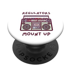 Regulators Mount Up Lyrics Regulators Mount Up 90s Old School Hip-Hop Lyrics PopSockets Swappable PopGrip