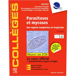 ANOFEL,Laure BESSON Parasitoses et mycoses: des régions tempérées et tropicales ; Réussir les ECNi (les référentiels des collèges) (French Edition)
