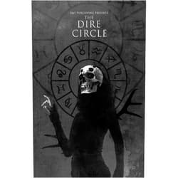 D and T Publishing,Ruthann Jagge,Sunni Ellis,R.M. Breslin,Nathan D. Ludwig,Patrick Barb,Gary McDonough,Nat Whiston,Daniel R. Robichaud,John Cady The Dire Circle