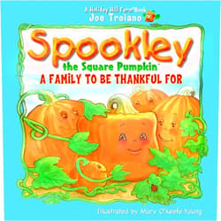 By Joe Troiano (Author), Susan Banta (Illustrator) Spookley the Square Pumpkin, a Family to be Thankful For (The Holiday Hill Farm® Book Series)
