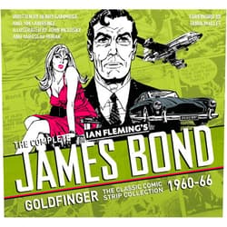 Ian Fleming The Complete James Bond: Goldfinger - The Classic Comic Strip Collection 1960-66 (James Bond: Classic Collection)