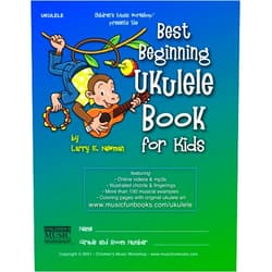 By Mr. Larry E. Newman (Author) Best Beginning Ukulele Book for Kids: Easy learn how to play ukulele method for beginner students and children of all ages with essential chords, ... and more (Ukulele Books by Music Fun Books)