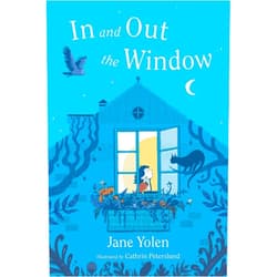 Jane Yolen,Cathrin Peterslund In and Out the Window